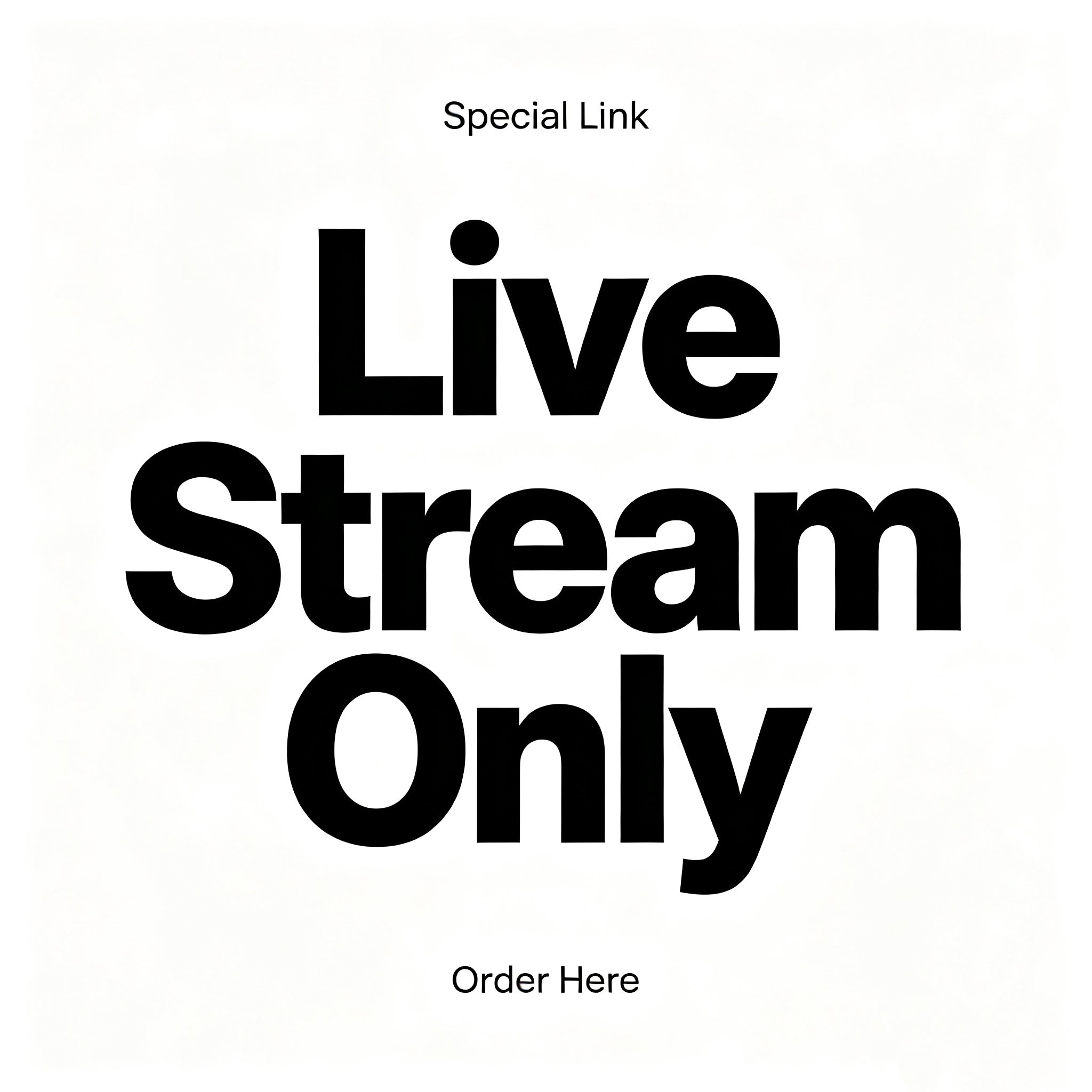 Live Stream Only